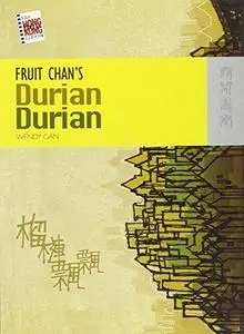 Fruit Chan's Durian Durian (Repost)