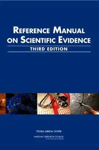Reference Manual on Scientfic Evidence, Third Edition