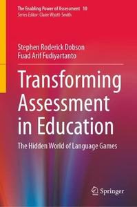 Transforming Assessment in Education: The Hidden World of Language Games