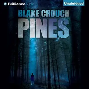 Blake Crouch - Pines