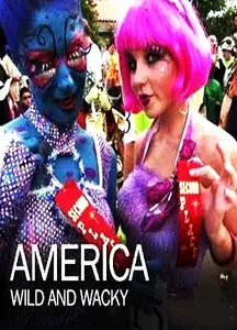 PBS - America: Wild and Wacky (2007)