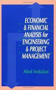 Economic and Financial Analysis for Engineering and Project Management (Repost)