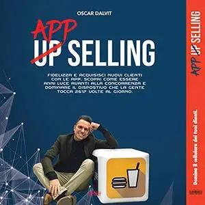 «Up App Selling» by Oscar Dalvit