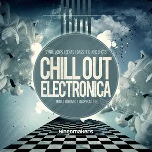 Singomakers Chill Out Electronica MULTiFORMAT