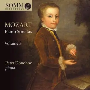 Peter Donohoe - Mozart: Piano Sonatas, Vol. 5 (2022) [Official Digital Download 24/88]