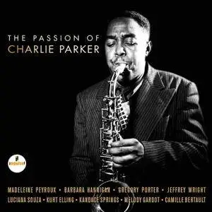 VA - The Passion Of Charlie Parker (2017)