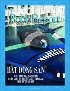 Robb Report Vietnam - Tháng sáu 2017