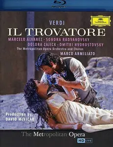 Giuseppe Verdi - The Metropolitan Orchestra & Chorus - Il Trovatore [BluRay Untouched, 1080p] {2012}