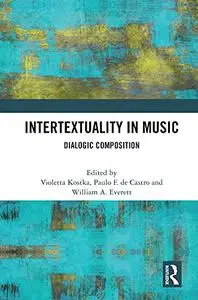 Intertextuality in Music: Dialogic Composition