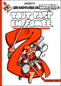 Zorry Kid - Tome 3 - Tout Part en Fumée