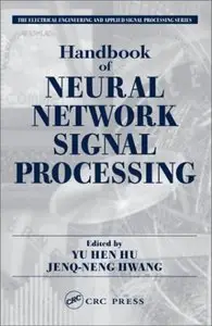 Handbook of Neural Network Signal Processing