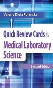 Quick Review Cards for Medical Laboratory Science, 2 edition