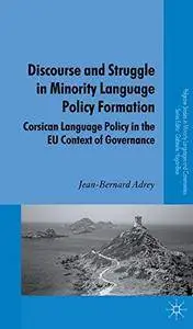 Discourse and Struggle in Minority Language Policy Formation: Corsican Language Policy(Repost)