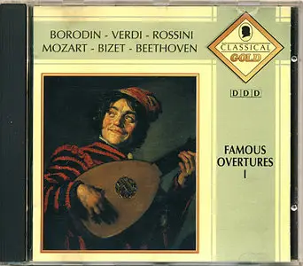 Borodin/Verdi/Rossini/Mozart/Bizet/Beethoven: Famous Overtures I (1995)