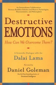 Destructive Emotions: A Scientific Dialogue with the Dalai Lama (repost)