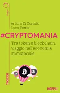 Arturo Di Corinto, Luca Poma - #Cryptomania