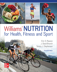 Williams' Nutrition for Health, Fitness and Sport, 13th Edition