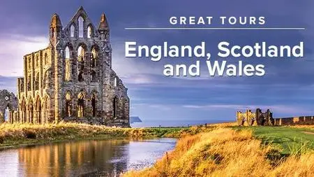 The Great Tours: England, Scotland and Wales