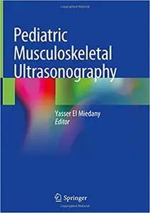 Pediatric Musculoskeletal Ultrasonography