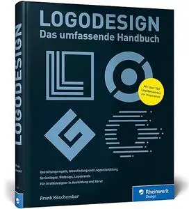 Logodesign: Das umfassende Handbuch