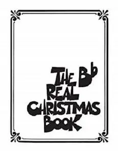 The Real Christmas Book: Bb Edition