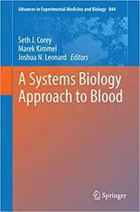 A Systems Biology Approach to Blood (Repost)