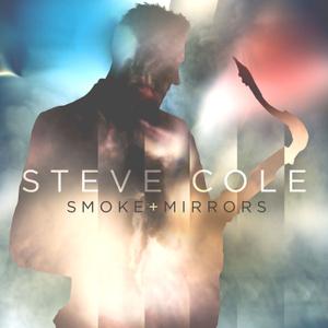 Steve Cole - Smoke and Mirrors (2021) [Official Digital Download]