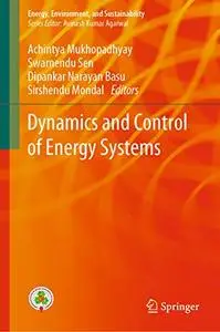 Dynamics and Control of Energy Systems (Repost)