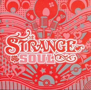 VA - Strange Soul (2008) (Requested Re-post)