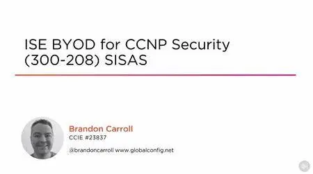 ISE BYOD for CCNP Security (300-208) SISAS