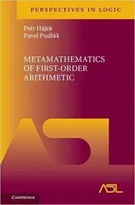 Metamathematics of First-Order Arithmetic