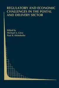  Regulatory and Economic Challenges in the Postal and Delivery Sector (Repost) 