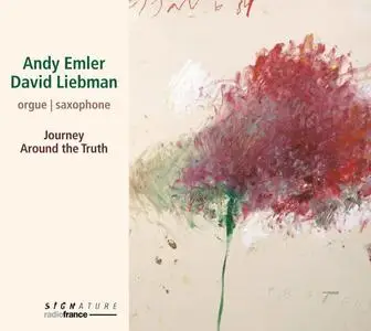 Andy Emler & David Liebman - Journey Around the Truth (2019)