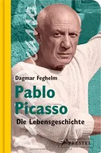 Pablo Picasso: Die Lebensgeschichte (Repost)