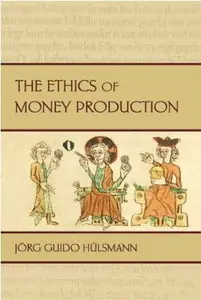 Ethics of Money Production