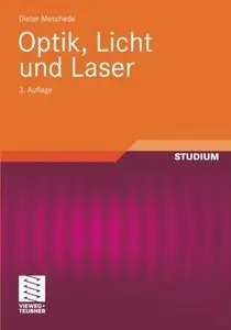 Optik, Licht und Laser (3 Auflage) (Repost)