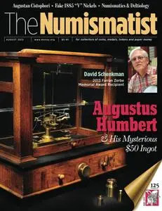 The Numismatist - August 2013