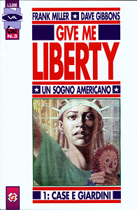 Give Me Liberty - Volume 1