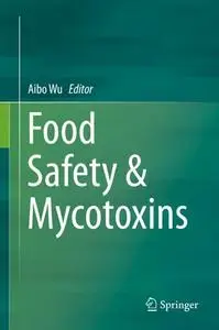 Food Safety & Mycotoxins (Repost)