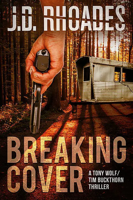 «Breaking Cover» by J.D. Rhoades