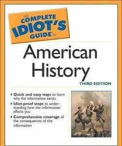 Axelrod Alan - Complete Idiot’s Guide to American History