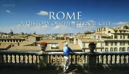 BBC - Rome: A History of the Eternal City (2012) [Repost]