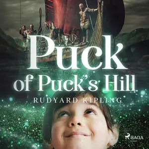 «Puck of Pook's Hill» by Joseph Rudyard Kipling