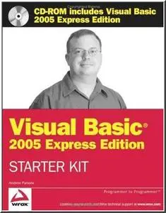 Wrox's Visual Basic 2005 Express Edition Starter Kit 