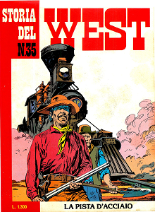 Storia del West - volume 35 - La Pista D'Acciaio