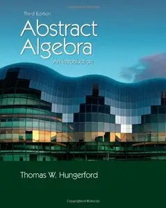 Abstract Algebra: An Introduction, 3 edition (Repost)