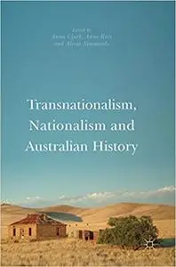 Transnationalism, Nationalism and Australian History (Repost)