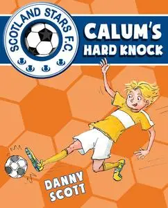 «Calum's Hard Knock» by Danny Scott