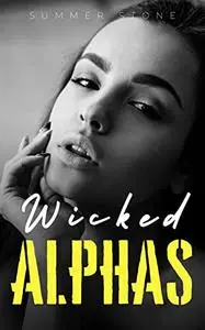 Wicked Alphas: SHARED & USED in Explicit Short Story Erotica w/ BDSM, Domination & Submission, Erotic Humiliation