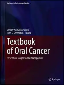 Textbook of Oral Cancer: Prevention, Diagnosis and Management